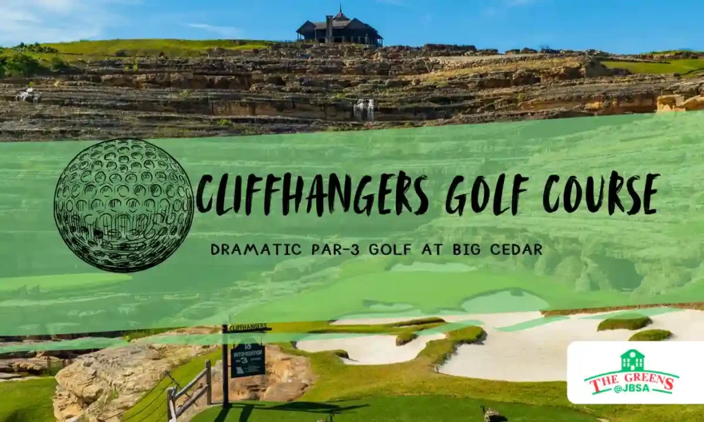 Cliffhangers Golf Course