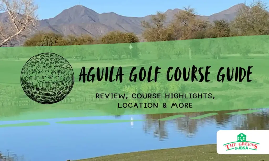 Aguila Golf Course