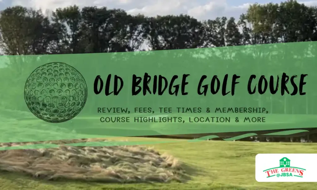 Old Bridge Golf Course