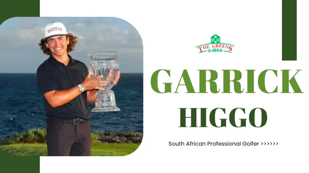 Garrick Higgo Net Worth Golf Career, Earnings, Wife, Family & More