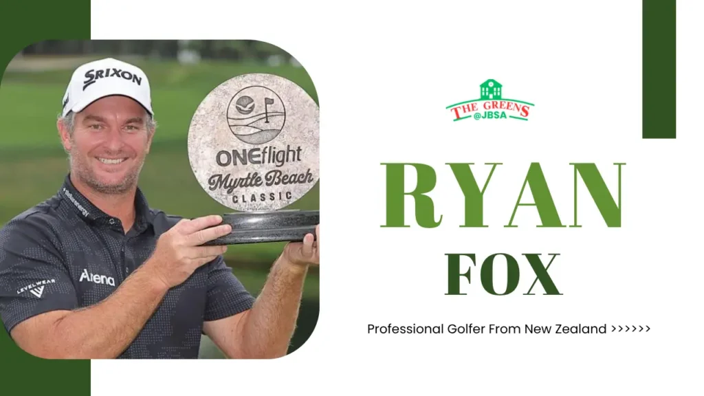 Ryan Fox Golf Age, Wife, Family, Net Worth & Life Story