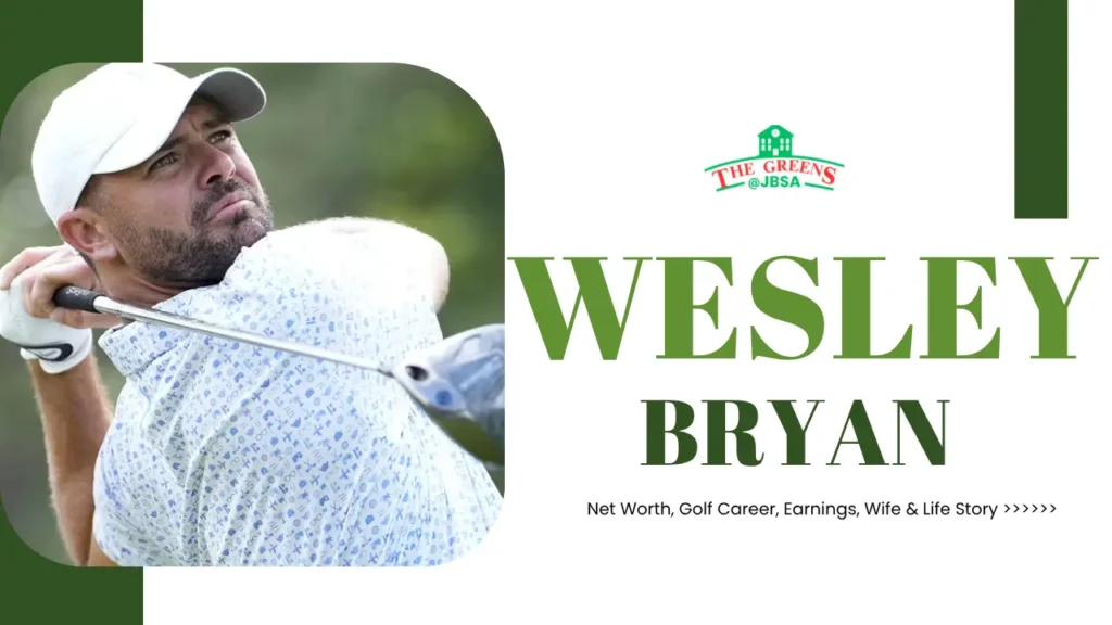 Wesley Bryan Biography