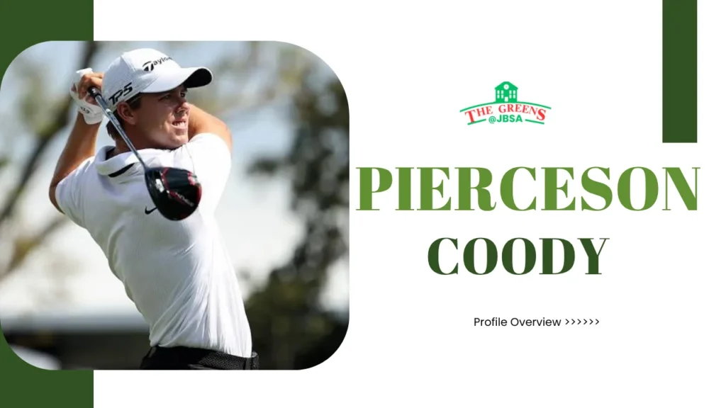 Pierceson Coody Age, Golf Career, Net Worth, Wife, & Life Story