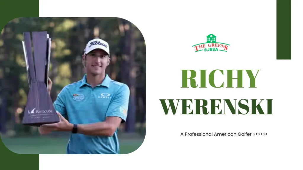 Richy Werenski Biography Age, Net Worth, Wife & More