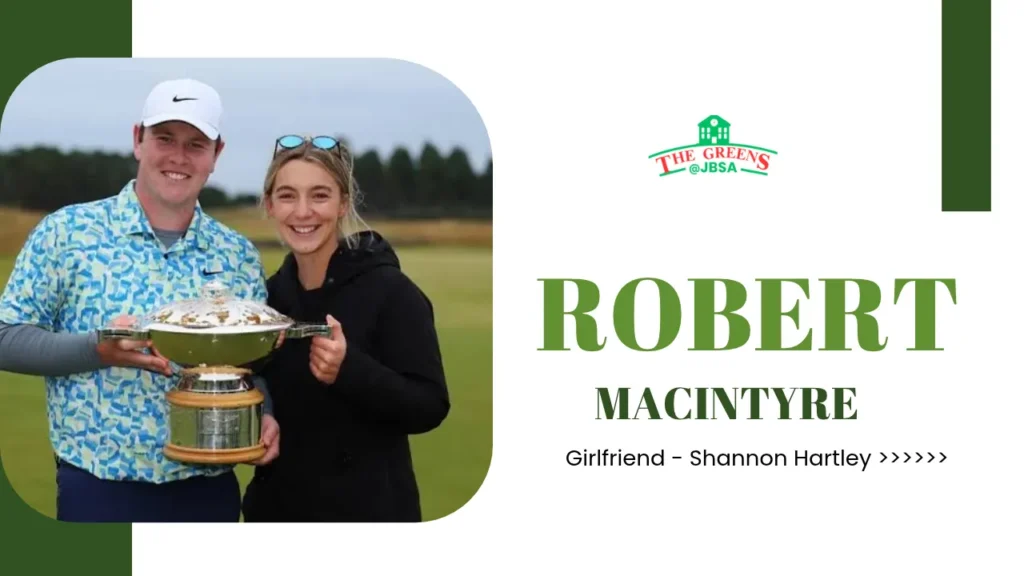 Robert MacIntyre Girlfriend - Shannon Hartley