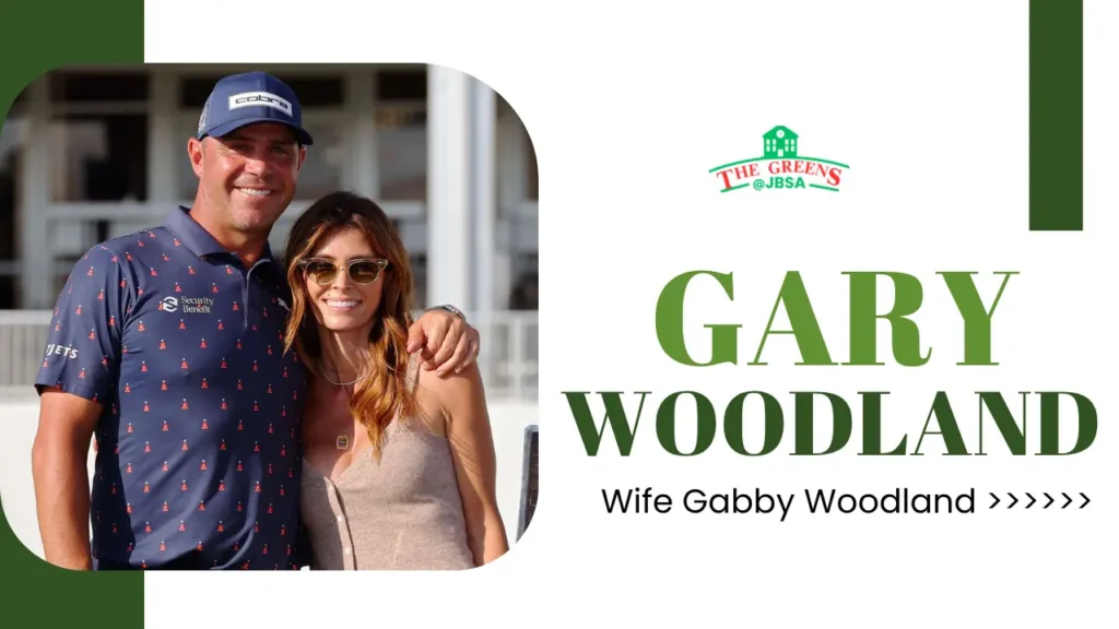 Gary Woodland Wife - Gabby Woodland