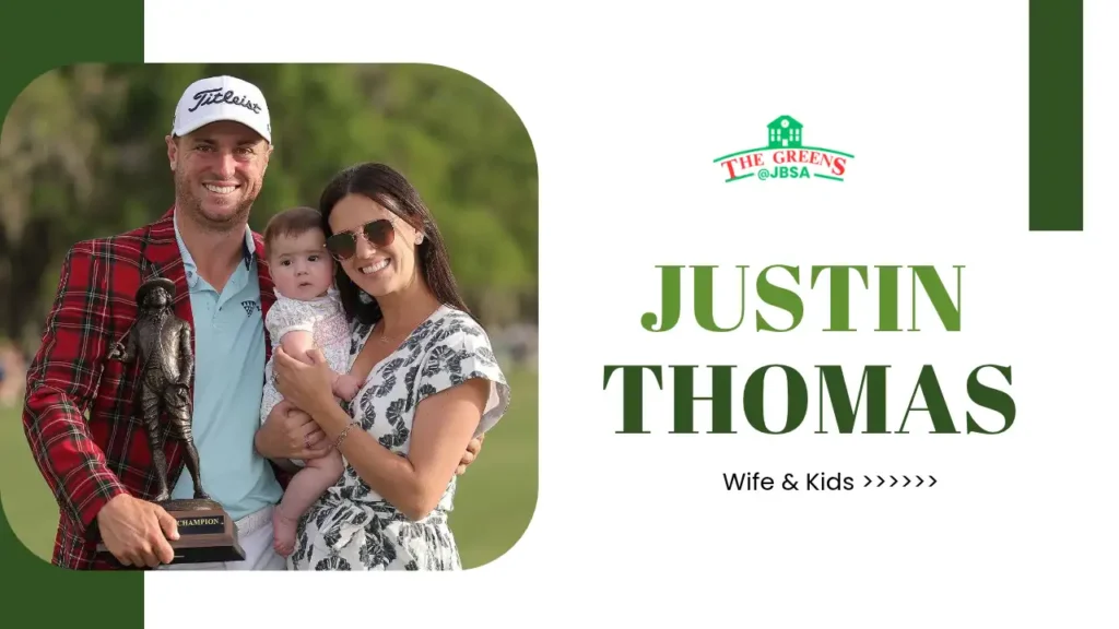 Justin Thomas Wife & Kids